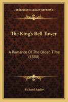 The King's Bell Tower 1018789383 Book Cover