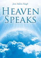Heaven Speaks 1098065239 Book Cover
