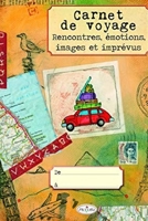 Mon carnet de voyage: Mon carnet de voyage: Mon carnet de voyage, agenda quotidien, organiseur, planning complet � remplir avec espace pour les dates, lieux, m�t�o, ... 110 page,6 x 9 pouces Canada -  1659601290 Book Cover