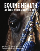 Equine Health Third Edition 0359683533 Book Cover