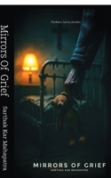 Mirrors Of Grief: The Moral Labyrinth B0GWH5HZS8 Book Cover