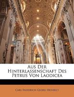Aus Der Hinterlassenschaft Des Petrus Von Laodicea 1144537517 Book Cover