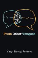 From Other Tongues 1635342376 Book Cover