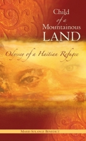Child of a Mountainous Land 1604771275 Book Cover