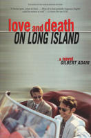Love and Death on Long Island: A Novel 0802135927 Book Cover