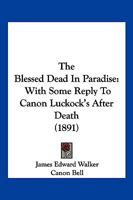 The Blessed Dead in Paradise 1022692194 Book Cover