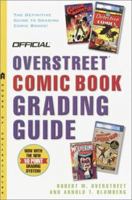 The Official Overstreet Comic Book Grading Guide 0375721061 Book Cover