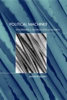 Political Machines: Governing a Technological Society 0485006340 Book Cover
