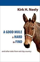 A Good Mule is Hard to Find 1891885677 Book Cover