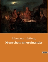 Menschen Untereinander 2385088991 Book Cover