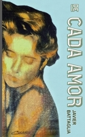 De Cada Amor (Spanish Edition) B0CP2ZKYV9 Book Cover