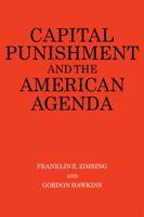 Capital Punishment and the American Agenda 052137863X Book Cover