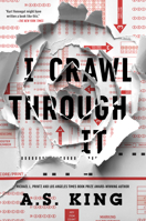 I Crawl Through It 031633409X Book Cover