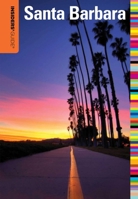 Insiders' Guide® to Santa Barbara, 5th 0762773235 Book Cover