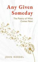 Any Given Someday 1791382428 Book Cover