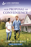 Her Proposal of Convenience: An Uplifting Inspirational Romance 133598500X Book Cover