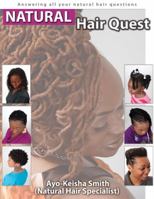 Natural Hair Quest 193693731X Book Cover