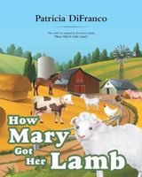 How Mary Got Her Lamb 1681970899 Book Cover