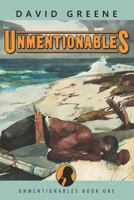 Unmentionables 1453721355 Book Cover