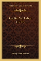 Capital Vs. Labor 1271715511 Book Cover