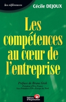 Les compétences au coeur de l'entreprise (French Edition) 2708125869 Book Cover
