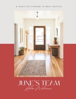 June's Team: Keller Williams Real Estate B0F3G8VW24 Book Cover