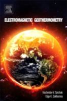Electromagnetic Geothermometry 0128022108 Book Cover