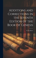 Additions and Corrections in the Seventh Edition of the Book of Genesis 1022128019 Book Cover