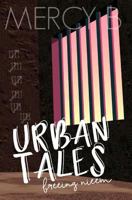 Urban Tales: Freeing Nieem 1981756396 Book Cover