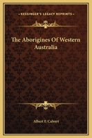 The Aborigines of Western Australia 1500293997 Book Cover