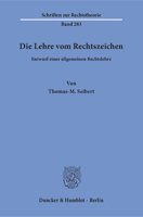 Die Lehre Vom Rechtszeichen: Entwurf Einer Allgemeinen Rechtslehre 342814998X Book Cover