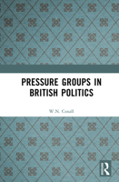 Pressure Groups in British Politics 0582289947 Book Cover
