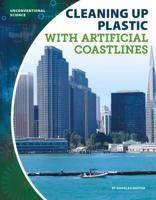 Cleaning Up Plastic with Artificial Coastlines 153211897X Book Cover