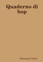 Quaderno di bop 1471793737 Book Cover