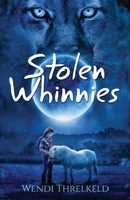 Stolen Whinnies 1736177206 Book Cover