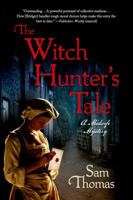 The Witch Hunter's Tale: A Midwife Mystery 1250045754 Book Cover