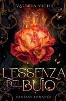 L'essenza del buio (Italian Edition) B0GMBFWY5H Book Cover