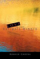 Love Is the Ultimate Winner 1482800047 Book Cover