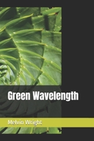 Green Wavelength B0FG3DZ38H Book Cover