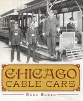 Chicago Cable Cars 1609493273 Book Cover