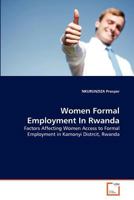 Women Formal Employment In Rwanda 3639365577 Book Cover