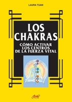 Los chakras (Spanish Edition) 1644619814 Book Cover