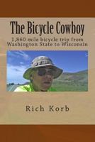 The Bicycle Cowboy 1492867209 Book Cover