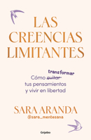 Las creencias limitantes / Limiting Beliefs (Spanish Edition) 8425368855 Book Cover
