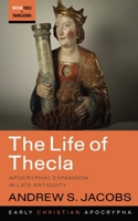 The Life of Thecla (Westar Tools and Translations) 166674641X Book Cover