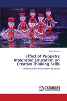 Effect of Puppetry Integrated Education on Creative Thinking Skills 6202565233 Book Cover