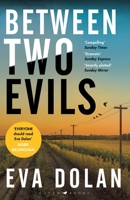 Between Two Evils 1408886413 Book Cover