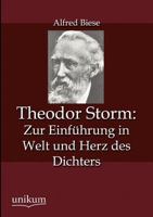 Theodor Storm: Zur Einfuhrung in Welt Und Herz Des Dichters 384603410X Book Cover