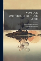 Von Der Unsterblichkeit Der Seele: Ein Lehrgedicht... 1279588322 Book Cover