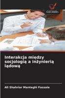 Interakcja miedzy socjologia a inzynieria ladowa (Polish Edition) 6202328746 Book Cover